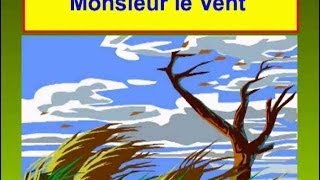 monsieur le vent
