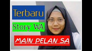 Download lagu Main Pelan Sa // story wa 30 detik. mp3