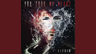 You Took My Heart