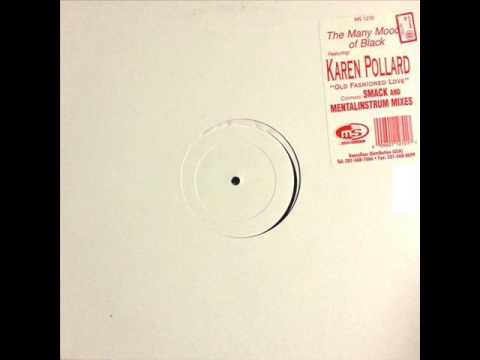 The Many Moods Of Black Ft. Karen Pollard - Old Fashioned Love
