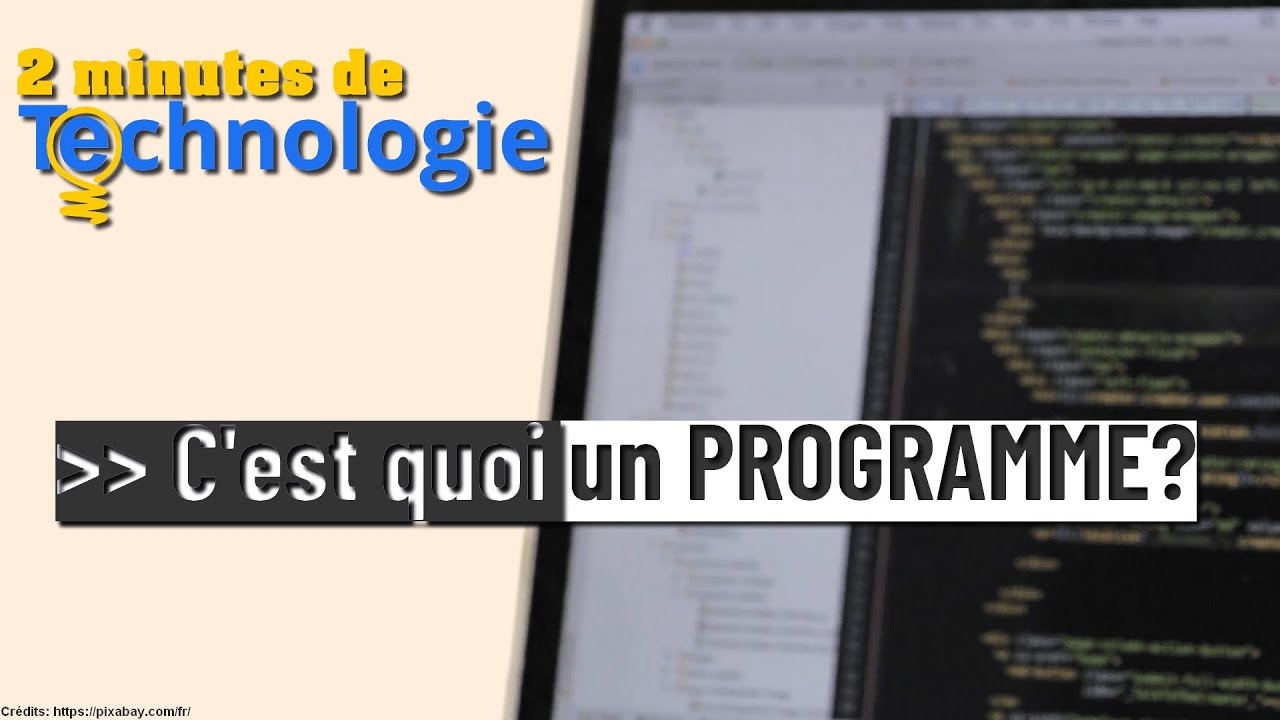 C'est quoi un programme?