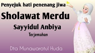 Download lagu Penyejuk hati Penenang jiwa// Sholawat merdu//Sayidul Anbiya@DtaMunawarotulhuda mp3