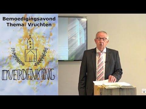 Bemoedigingsavond 5 augustus 2020 - Vruchten - Henk Kant