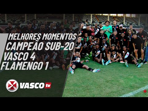 CAMPEÃO SUB-20 | VASCO 4 x 1 FLAMENGO | MELHORES MOMENTOS