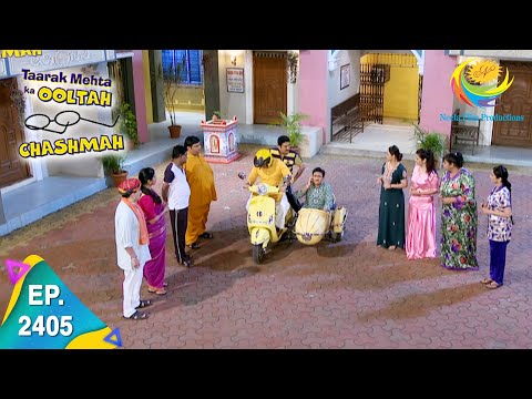 Taarak Mehta Ka Ooltah Chashmah - Episode 2405 - Full Episode