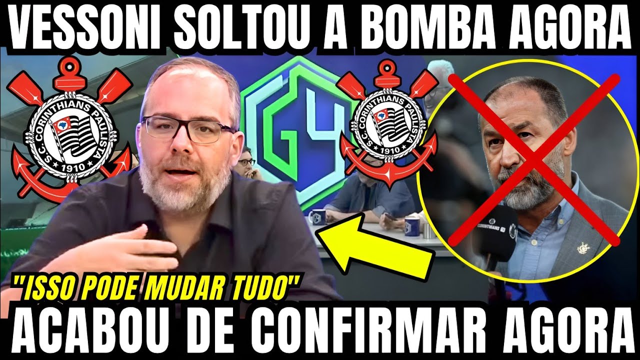 VESSONI TROUXE INFORMAÇÃO VAZADA DE DENTRO DO CORINTHIANS NESSA SEGUNDA FEIRA AGITADA.