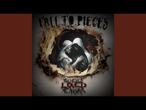 You Never Loved Me Anyways