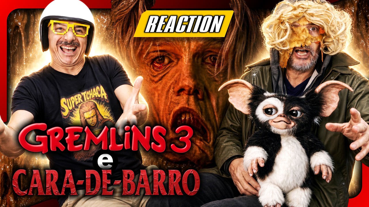 GREMLINS 3 + CARA DE BARRO + REACTION SUPRESA PRO RODRIGO QUE FICOU PUTO , CLARO #REACTION
