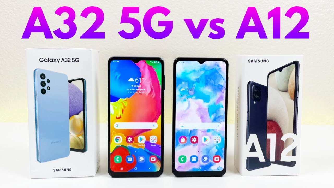 Samsung Galaxy A32 5G vs Samsung Galaxy A12 - Who Will Win?