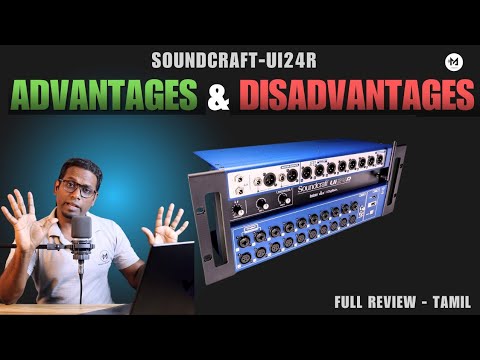 SoundCraft UI24r - Full Review - Advantages & Disadvantages of SoundCraft - from Maker's Academy