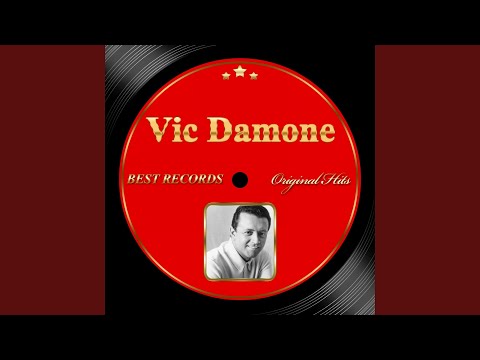 You Made Me Love You - Vic Damone
