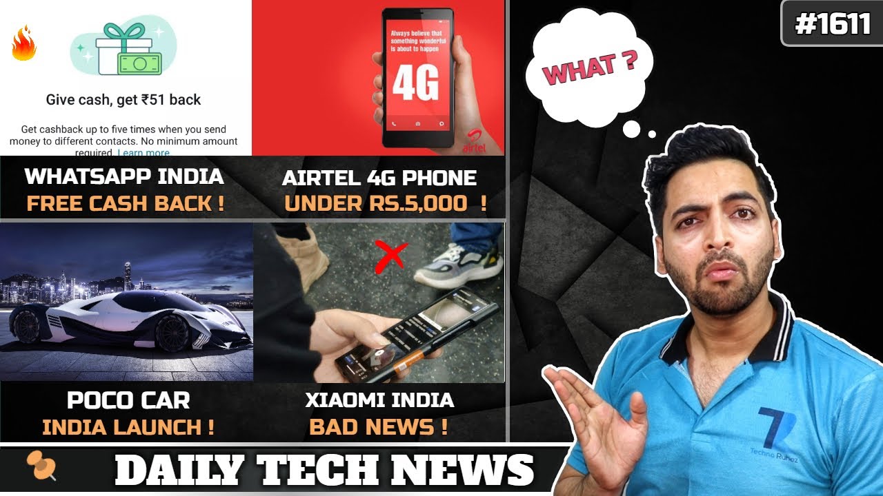 Airtel 4G Phone Under 5,000,WhatsApp India Free Cash,POCO Car India,iQOO Z5 Pro,One UI4 Update List
