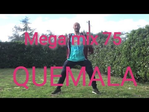 Mega mix 75 ZUMBA Fitness Quemala el Chevo & Mr Jc