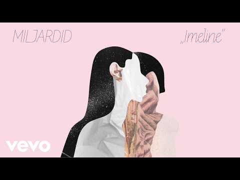 Miljardid - Imeline (Audio)