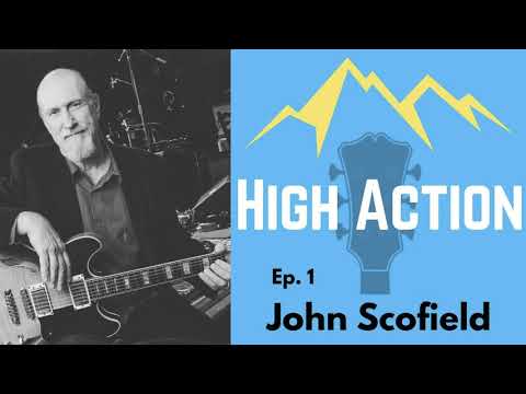 High Action w/John Scofield
