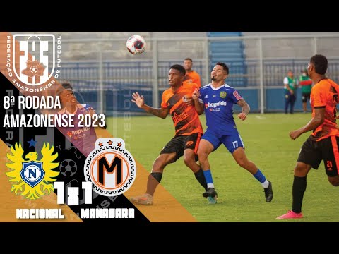 Nacional 1x1 Manauara - 8ª Rodada / Amazonense 2023