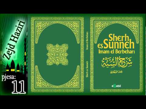 11.Zejd Haziri - Komentimi i Librit "Sherh Es-Sunneh"