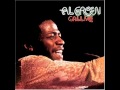 Al Green I'm so Lonesome I could cry