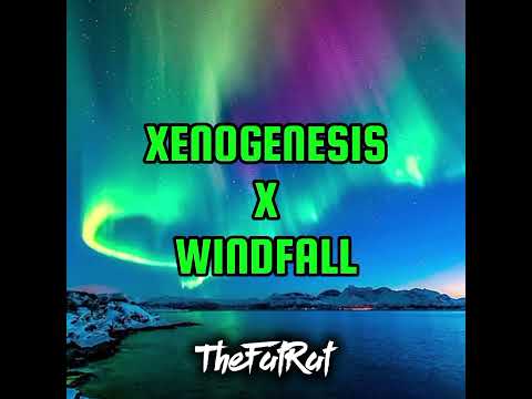 TheFatRat - Xenogenesis x Windfall (Matchup)