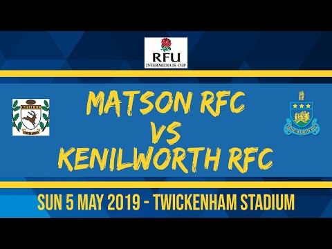 Matson v Kenilworth - RFU Intermediate Cup Final 2019