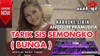 Download lagu TARIK SIS SEMONGKO | Bunga Karaoke Koplo Jaranan mp3