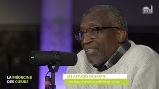 Les états et chemins préférés par Satan pour atteindre le cœur