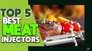 ✅ Top 5 Best Meat Injectors of 2023 | Best BBQ Meat Injector