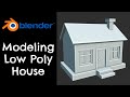 Modeling A Low Poly House Blender 3 4 Tutorial