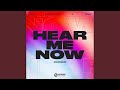 Hear Me Now (Alok Remix) (Extended Mix)