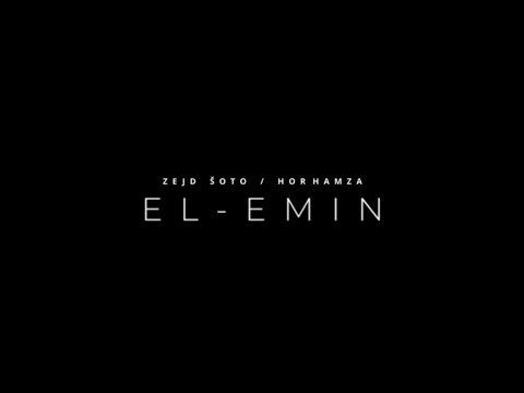 Zejd Soto & Hor Hamza   El-Emin