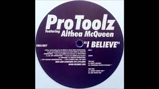 ProToolz Featuring Althea McQueen - I Believe (Mack's Original)