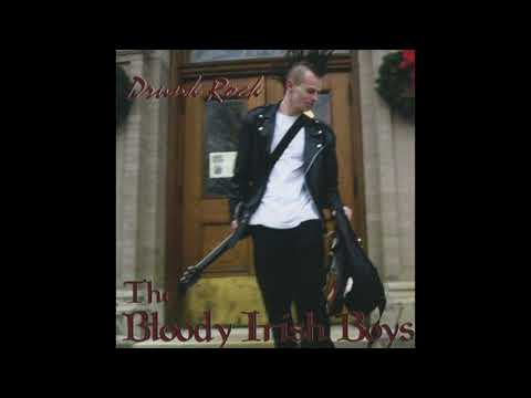 Bloody Irish Boys - Just For A Night