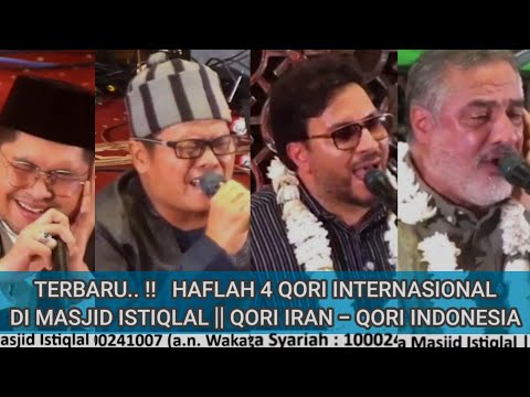 memorize 4 international qori at Istiqlal Mosque | Sheikh Syakir Nejad | Mumin Mubarok | et al