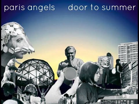 Paris Angels - Door To Summer (official video)