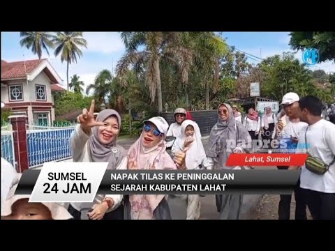 Napak Tilas Ke Peninggalan Sejarah Kabupaten Lahat...