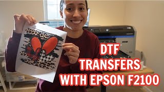 How to Print DTF Transfers Using the Epson F2100 DTG Printer