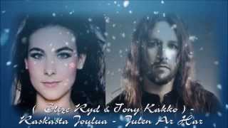 Elize Ryd & Tony Kakko - Julen Är Här ( Raskasta Joulua 2013 )