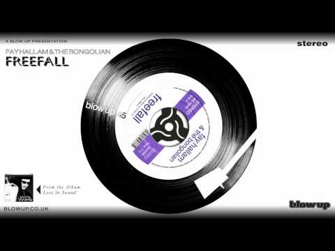 Fay Hallam & The Bongolian 'Freefall' - from 'Lost In Sound' (Blow Up)