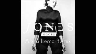 JONES - Hoops (Alessi Lemo Remix)