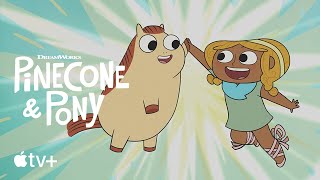 Pinecone & Pony — Official Trailer | Apple TV+