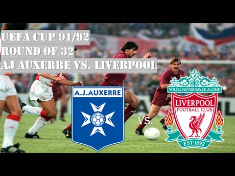 UEFA Cup 91/92 - Round of 32 - AJ Auxerre vs. Liverpool