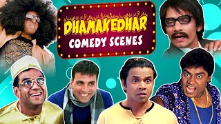 Dhamakedhar Comedy Scenes | Best Comedy | Akshay Kumar - Paresh Rawal - Johny Lever - Vijay Raaz