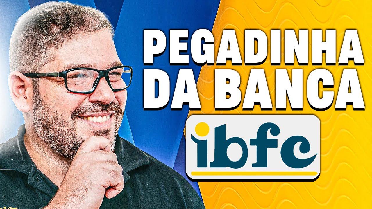 Pegadinhas da Banca IBFC Para o Concurso dos Correios 2024