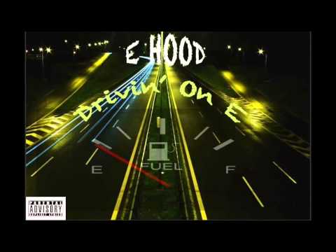 E Hood X Drivin On E X Timeless (Prod. By Young Felon)