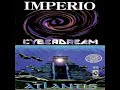 IMPERIO Cyberdream Atlantis Temas Y Remixes