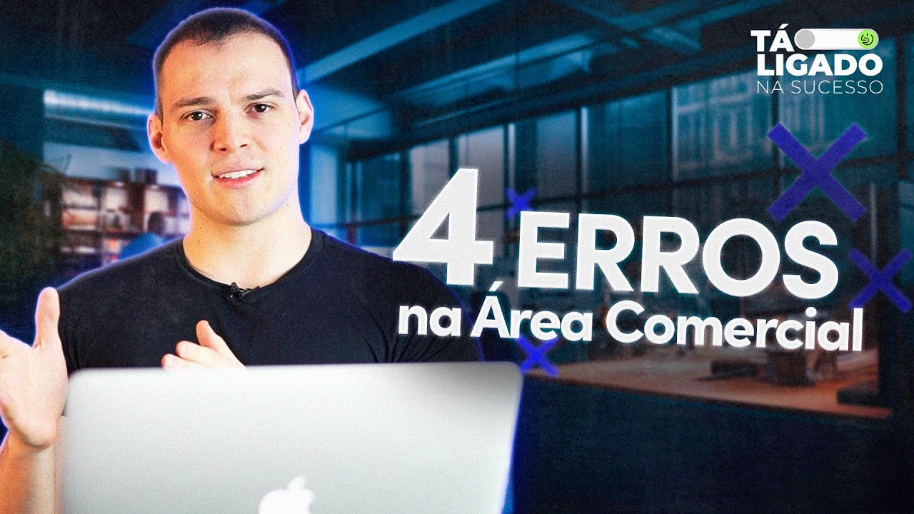 4 erros cometidos na área comercial