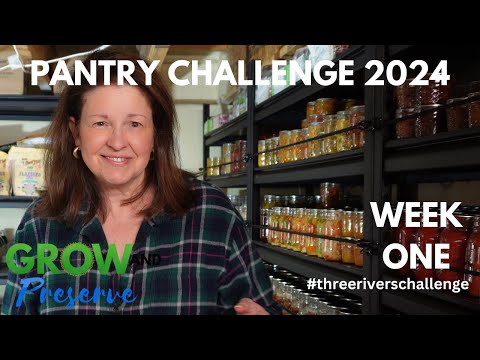 Pantry Challenge 2024 | Week One | #threeriverschallenge