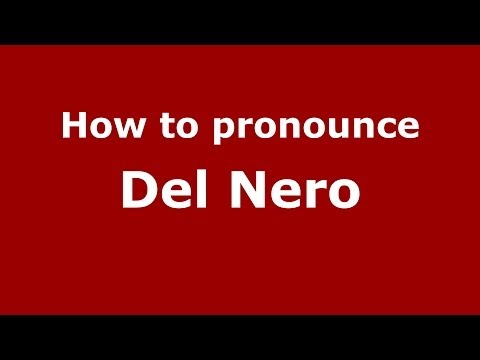How to pronounce Del Nero (Italian/Italy) - PronounceNames.com