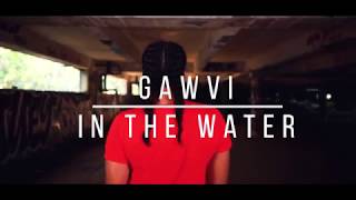 GAWVI - In the Water | ft. Mariah Allione