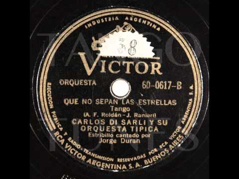 Carlos Di Sarli "Que No Sepan Las Estrellas"